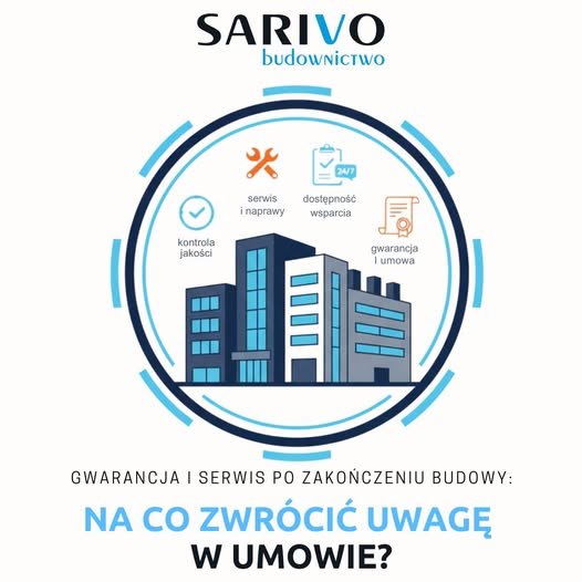 Gwarancja i serwis po zakończeniu budowy: Na co zwrócić uwagę w umowie?